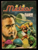 Météor N°200 Ray Comet Mystère Dans Les Astéroides - Captif Du Super-robot - Atome Kid De 1975 - Meteor