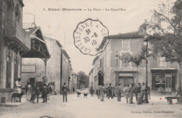 11 - RIEUX - MINERVOIS  - La Place - La Grand'Rue -belle CPA Animée De 1910 - Other Municipalities