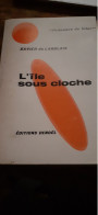 L'île Sous Cloche XAVIER DE LANGLAIS édtions Denoël 1965 - Présence Du Futur