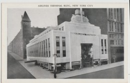 NYC NEW YORK CITY AIRLINES Terminal Building 1940s 42nd ST Postcard - Trasporti