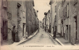 LA ROQUEBRUSSANNE ( VAR )  GRANDE RUE - La Roquebrussanne