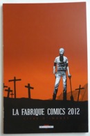 LIVRE D'IMAGE LA FABRIQUE DELCOURT COMICS 2012 WALKING DEAD ADLARD ETC... - Portfolios