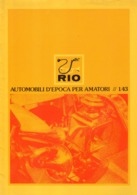 Catalogue RIO 1984 Automobili D'epoca Per Amatori 1/43 - En Italien - Catalogues