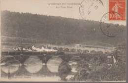 LIVERDUN - LES TROIS PONTS - Liverdun