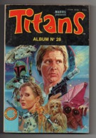 Album Titans N°28 Avec Les Numéros 82.83.84. De 1986 - Titans