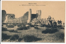 CPA MAROC Mérada 8 Juillet 1910 Ruines De La Casbah - Autres & Non Classés