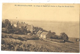 BELLE ILE EN MER (56) Village De SAUZON Qui Domine La Plage Des Grands Sables - Belle Ile En Mer