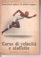 CORSE    DI   VELOCITA  E STAFFETTE  Federazione  ITALIANA    Di  Atletica  1941 - Guerra 1939-45