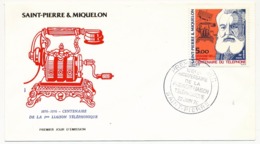 SAINT PIERRE ET MIQUELON - Enveloppe FDC - Centenaire De La Première Liaison Téléphonique - G. BELL - 1976 - Télécom