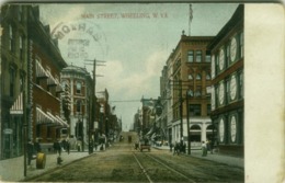 WEST VIRGINIA - WHEELING - MAIN STREET - EDIT A.C. BOSSELMAN & C. - 1908 (BG5861) - Wheeling