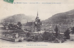 Vosges -  La Bresse - Altitude 626 M. - Arrondissement De Remiremont - L'église Et Une école Communale - Other & Unclassified