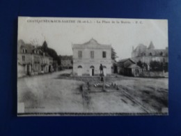 CHATEAUNEUF SUR SARTHE LA PLACE DE LA MAIRIE - Chateauneuf Sur Sarthe