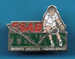 PIN'S //   ** ESAB / TENNIS / ENTENTE SPORTIVE ANDARD / BRAIN ** - Tennis