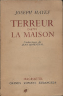 Josep Hayes Terreur Dans La Maison Edit Hachette  1955 - Roman Noir