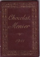 CALENDRIER  ANNEE  1911    CHOCOLAT MEUNIER - Tamaño Pequeño : 1901-20