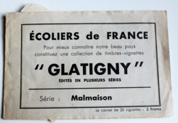 Carnet De Timbres écoliers De France Glatigny Série Malmaison - Bmoques & Cuadernillos