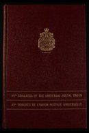 1964 15TH CONGRESS OF THE UNIVERSAL POSTAL UNION IN VIENNA Scarce Delegates Presentation Book, Containing A Range Of Min - Other & Unclassified