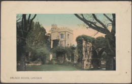 Palace Ruins, Lincoln, Lincolnshire, 1911 - Valentine's Postcard - Lincoln