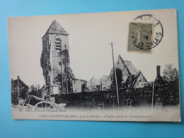 Saint-Laurent-Blangny, Près D'Arras-l'Eglise Après Le Bombardement - Saint Laurent Blangy