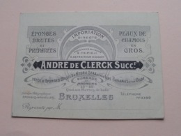 Eponges ANDRE De CLERCK Succr. - 15-16 Quai Aux Pierres De Taille BRUXELLES (Anc. Tsipis) ( Voir / Zie Photos ) ! - Cartes De Visite