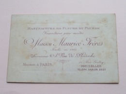 Maison MAURICE Frères ( Succ. Van De Plassche) 11 Rue Grétry BRUXELLES ( Fleurs Et Plumes Mode ) ( Voir / Zie Photos ) ! - Visiting Cards