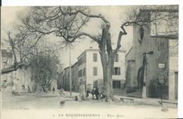 LA ROQUEBRUSSANNE   ( VAR )    PLACE QUIET - La Roquebrussanne