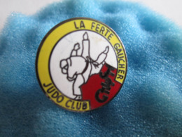 L Pin's Pin S Sport Judo La Ferté Gaucher - Judo