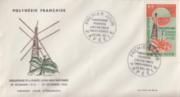 Enveloppe  FDC  1er Jour  POLYNESIE   Cinquantenaire  1ére  Liaison  Radio  TAHITI - FRANCE   1965 - FDC