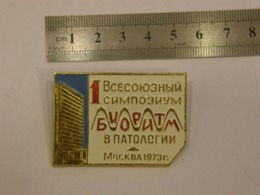 USSR 1973 MOSCOW ALL-UNION SYMPOSIUM BIORITHM IN PATHOLOGY BADGE 15 - Geneeskunde