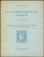 P. Germain, "Le 25c. Cérès De 1871 Au T II", Reconstitution Des Planches Dans L'ordre Numérique D'après Les Défauts De C - Altri & Non Classificati