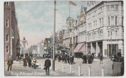 UK HULL YORKSHIRE King Edward Street C1907 Postcard - Hull