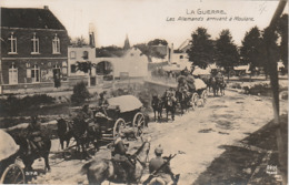 BELGIQUE   MAULANE   CPA ENTREE DES ALLEMANDS .GUERRE 1914/1918 - Other & Unclassified