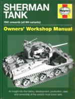 Sherman Tank 1941 Onwards (all M4 Variants) - Owner's Workshop Manual - Anglais