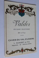 Etiquette Vin Neuve Jamais Servie  Valdor Vin Blanc Caves Du Val D Usiers 25 Goux Les Usiers - Autres & Non Classés