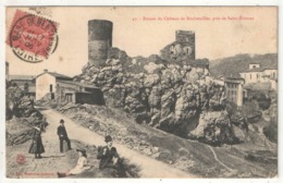 42 - Ruines Du Château De Rochetaillée, Près De Saint-Etienne - NG 47 - 1906 - Rochetaillee