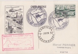 CP Du 1°Transport Postal Par Hélicoptère Strasbourg-Luxembourg Centilux Le1 Juin 52 Sur N° 923 Conseil De L'Europe - Cartoline Commemorative
