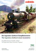 Catalogue MÄRKLIN TRIX 2016 Die Legendäre Gotthard-Dampflokomotive  - En Allemand Et En Anglais - Inglese