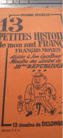 13 Petites Histoires De Mon Ami François PIERRE NICOLLE éditions Cse 1938 - Collection Lectures Et Loisirs