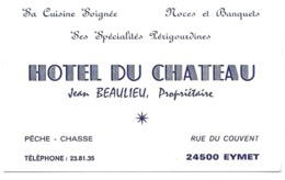 HOTEL DU CHATEAU JEAN BEAULIEU RUE DU COUVENT EYMET DORDOGNE CARTE DE VISITE - Visiting Cards