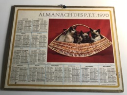 Calendrier Almanach Des P.T.T RHONE  - 1970 - Chatons - Grand Format : 1961-70