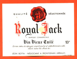 étiquette Ancienne De Vin Vieux Tuilé Royal Jack Léon Botta à Frontignan - 75 Cl - Vin De Pays D'Oc