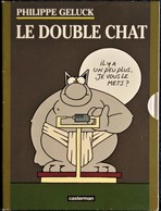 Philippe Geluck - LE DOUBLE  CHAT - Casterman - ( 1999 ) . - Geluck