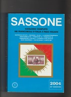 Catalogo   SASSONE Dei Francobolli D'Italia E Paesi Italiani 2004,  Usato Come Nuovo 63^ Edizione - Italie