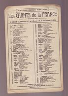 Partition Ancienne - Bon Etat Les Chants De La France / BENVENUTO - - Libri Di Canti