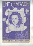 Partition Ancienne - Une Charade - Daniele Darrieux - / Paris Monde - Libri Di Canti