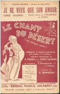 Partition Ancienne Le Chant Du Desert - Je Ne Veux Que Son Amour ( One Alone ) - Song Books