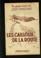 Partition Ancienne - Les Cailloux De La Route - Jean Tranchant - Spera Paris - Jazz