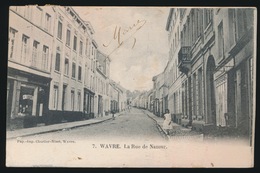 WAVRE  LA RUE DE NAMUR - Wavre