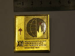 USSR 1971 MOSCOW INTERNATIONAL CONFERENCE ON TUBERCULOSIS BADGE 51 - Geneeskunde