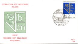 BELGIQUE. N°1609 Sur Enveloppe 1er Jour (FDC) De 1971. Fédération Des Industries Belges. - Usines & Industries